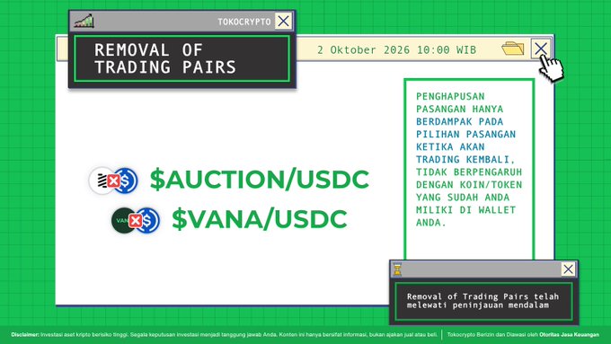 The image is a retro computer interface graphic announcing Tokocrypto's removal of the $AUCTION/USDC and $VANA/USDC trading pairs, scheduled for 2 Oktober 2026 at 10:00 WIB, with a note explaining that removal only affects these specific pairs and doesn't impact the coins/tokens themselves in users' wallets.