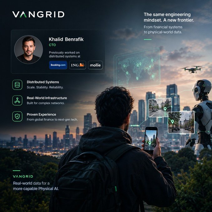 A promotional graphic for VANGRID featuring Khalid Benrafik (CTO) and listing his experience with Booking.com, ING, and Mollie, with text including 'The same engineering mindset. A new frontier.' and 'Real-world data for a more capable Physical AI.'