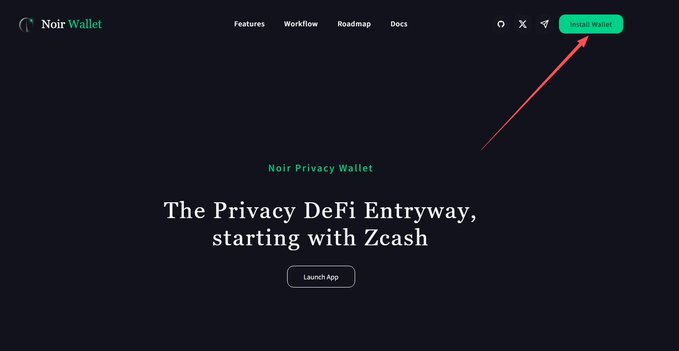 A screenshot of the Noir Wallet website featuring the tagline 'The Privacy DeFi Entryway, starting with Zcash' and a red arrow pointing to the 'Install Wallet' button in the upper right.