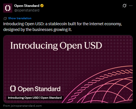 A tweet from Open Standard (@openstandard) announces the launch of Open USD, described as "a stablecoin built for the internet economy, designed by the businesses growing it," featuring a branded graphic with a globe design and the text "Introducing Open USD." The post relates to the accompanying news about major financial companies like Visa, BlackRock, and Coinbase joining the new OUSD stablecoin ecosystem.