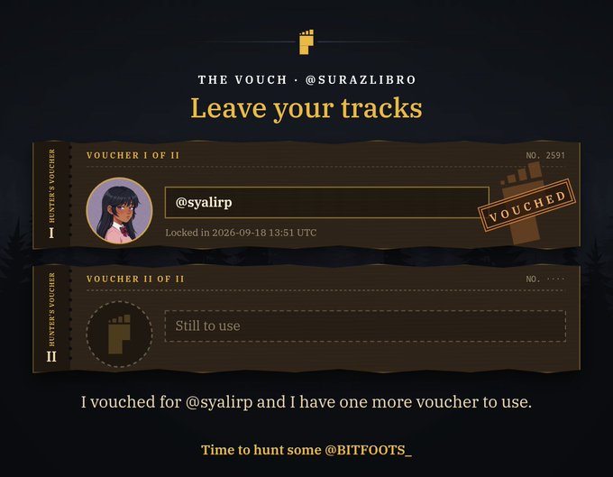 A voucher card showing 'Leave your tracks' from @surazlibro, with a used voucher vouched for @syalirp locked on 2026-09-18, and a second voucher still to use, with text 'I vouched for @syalirp and I have one more voucher to use. Time to hunt some @BITFOOTS_'.