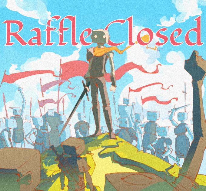 The image shows an artistic illustration of a victorious robot-like figure standing triumphantly on a hill with a sword and orange scarf, surrounded by an army of smaller robots holding flags and weapons, with the text "Raffle Closed" displayed prominently at the top. This reinforces the post's lament about NFTs being "dead," suggesting that the enthusiasm and perceived victory around NFT projects (like raffles) has ended, much like a fallen army left behind by their fallen leader in a bear market.