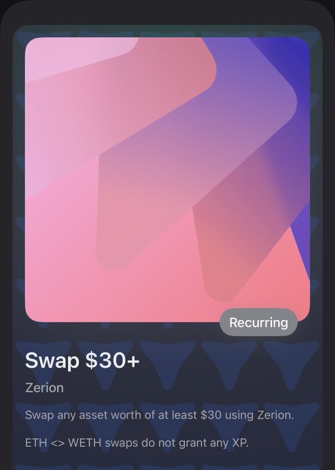A 'Swap $30+' task card from Zerion marked as 'Recurring', instructing users to swap assets worth at least $30 (ETH <> WETH swaps excluded).