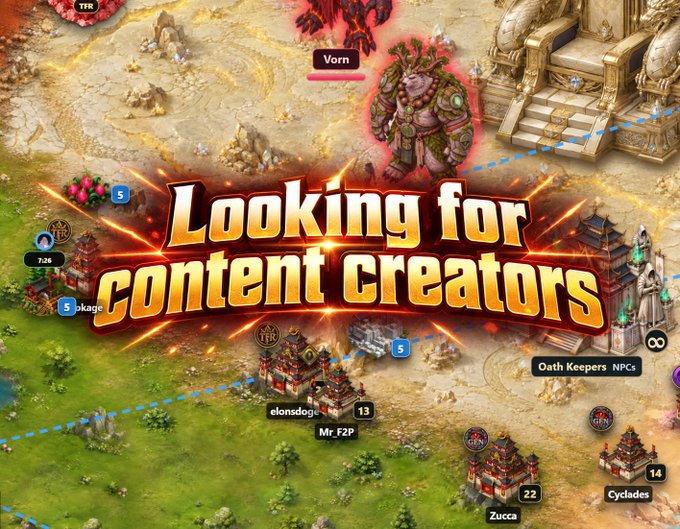 A screenshot of a strategy game map showing various territories, NPCs like 'Vorn' and 'Oath Keepers,' and player locations such as 'Mr_F2P' and 'Cyclades,' with bold central text reading 'Looking for content creators.'
