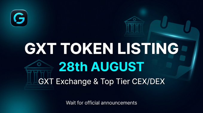 The image is a promotional announcement graphic featuring the text "GXT TOKEN LISTING — 28th AUGUST — GXT Exchange & Top Tier CEX/DEX" alongside a "Wait for official announcements" warning. The dark blue banner includes a stylized "G" logo, calendar icon, and building icons, visually reinforcing the post's message about the official GXT token launch and cautioning against trusting fake listings.