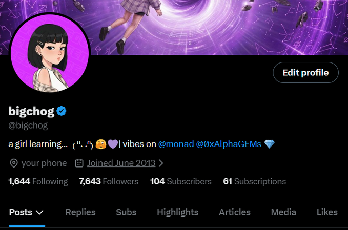 Twitter/X profile for @bigchog (verified), with bio 'a girl learning... 🌱😌💜 I vibes on @monad @0xAlphaGEMS 💎', showing 1,644 Following, 7,643 Followers, 104 Subscribers, and 61 Subscriptions, joined June 2013.