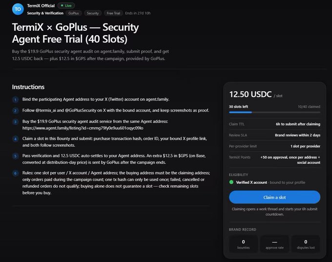 A dark-themed promotional webpage for 'TermiX Official' (TC) offering a 'TermiX × GoPlus — Security Agent Free Trial (40 Slots)' with instructions to buy $19.9 GoPlus agent audit service and receive 12.5 USDC, showing '12.50 USDC / slot' with 30 slots remaining.