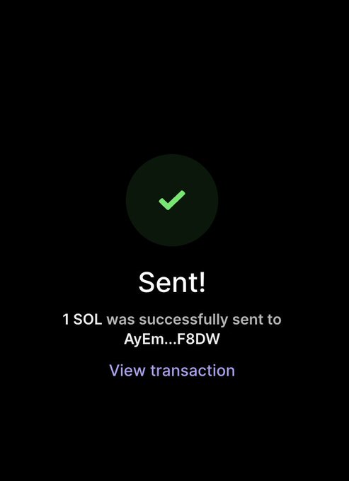 A confirmation screen showing "Sent!" with a green checkmark, indicating that "1 SOL was successfully sent to AyEm...F8DW," with a "View transaction" link below. This matches the post announcing the successful transfer of 1 $SOL to a Telegram group member.