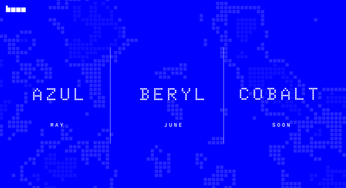 Blue pixelated world map timeline showing 'AZUL' (MAY), 'BERYL' (JUNE), and 'COBALT' (SOON) as project phases.