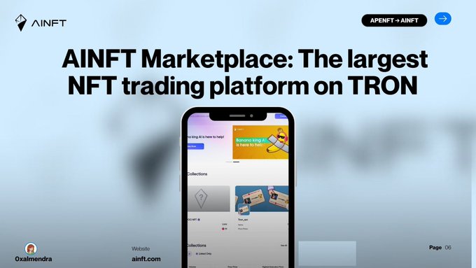 A webpage header for 'AINFT Marketplace' describing it as 'The largest NFT trading platform on TRON' with a mobile phone mockup showing the app interface.