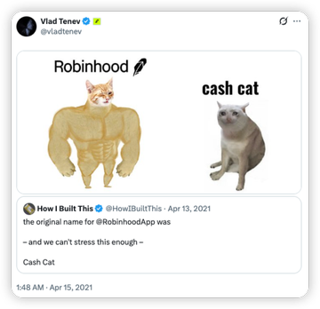 The image shows a tweet from Vlad Tenev (@vladtenev) featuring the "Swole Doge vs. Cheems" meme format, where a muscular "Robinhood" cat is contrasted with a smaller "cash cat," accompanied by a screenshot of a "How I Built This" tweet stating the original name for the @RobinhoodApp was "Cash Cat." This relates to the post by highlighting the viral $CASHCAT meme that capitalized on the founder's name connection to Robinhood, helping it pump to a 90M market cap.