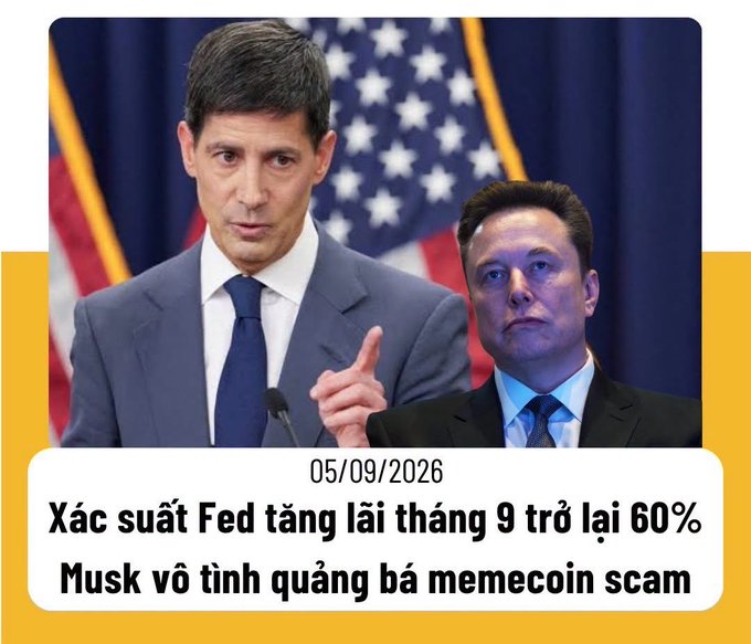 A news thumbnail dated 05/09/2026 shows two men with the Vietnamese text 'Xác suất Fed tăng lãi tháng 9 trở lại 60%' and 'Musk vô tình quảng bá memecoin scam', depicting figures resembling a Federal Reserve official and Elon Musk.