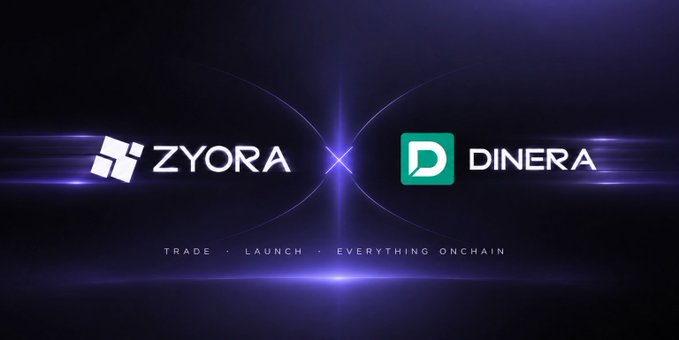 A promotional graphic featuring logos for 'ZYORA' and 'DINERA' separated by an 'X' on a dark background with purple light effects, accompanied by the text 'TRADE • LAUNCH • EVERYTHING ONCHAIN'.