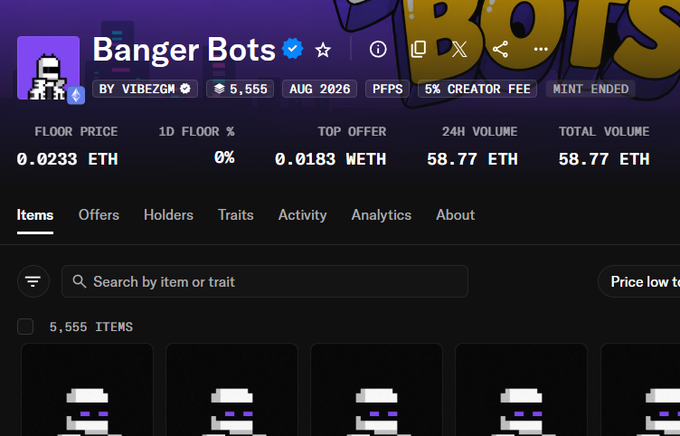 A screenshot of an NFT collection page on a marketplace showing 'Banger Bots' by VIBEZGM, with a floor price of 0.0233 ETH, 5,555 items, and August 2026 mint ended.