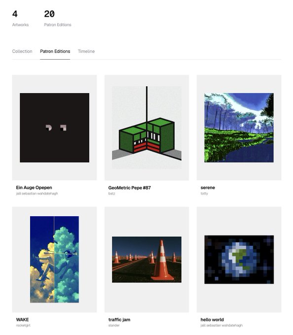 A screenshot of an NFT collection page showing '4 Artworks' and '20 Patron Editions' across Collection, Patron Editions, and Timeline tabs, displaying various digital artworks including 'Ein Auge Opeen', 'GeoMetric Pepe #87', 'serene', 'WAKE', 'traffic jam', and 'hello world'.