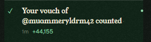 A notification screenshot showing 'Your vouch of @muammeryldrm42 counted' with +44,155 points in dark mode.