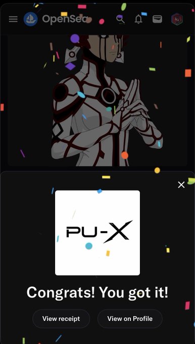 An OpenSea app screenshot celebrating the acquisition of a 'PU-X' NFT with the message 'Congrats! You got it!' along with 'View receipt' and 'View on Profile' buttons.
