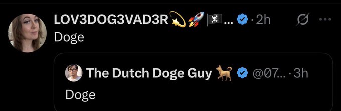 A Twitter screenshot showing a reply from 'LOV3DOG3VAD3R' (@...) to 'The Dutch Doge Guy' (@07...), where both the post and reply simply read 'Doge'.