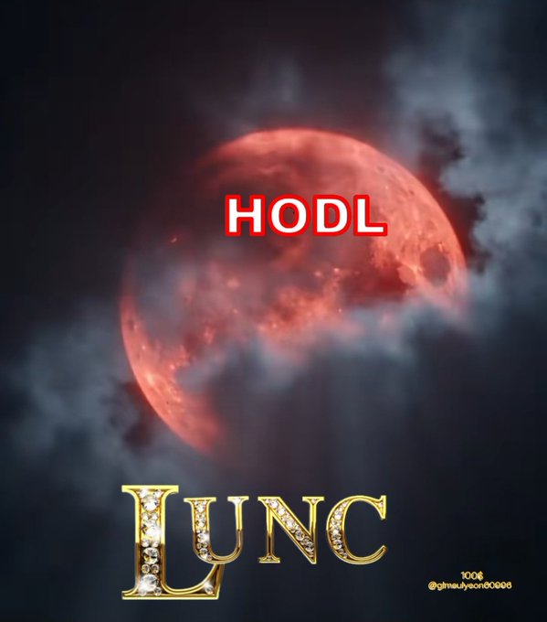 A red blood moon partially obscured by dark clouds, with 'HODL' in bold red letters across the moon and a gold jeweled 'LUNC' logo below.