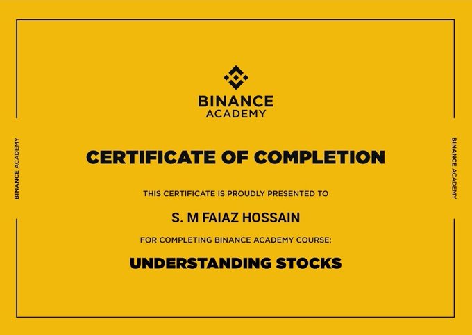 A yellow Binance Academy Certificate of Completion presented to S. M Faiaz Hossain for completing the 'Understanding Stocks' course.