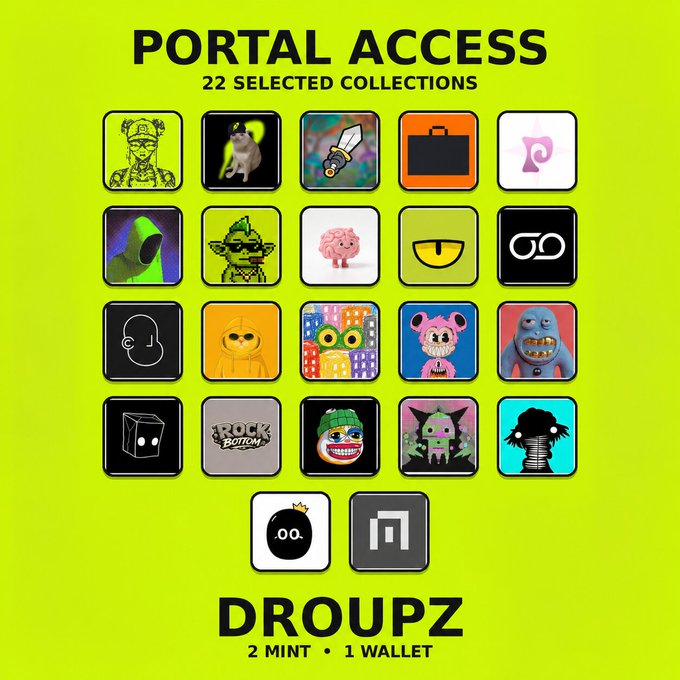 A bright lime-green graphic titled "PORTAL ACCESS" showcases 22 selected NFT collections in a grid of stylized tiles (including Skulltoons, Squire Mascots, and other recognizable avatars), with "DROUPZ" branding at the bottom alongside "2 MINT • 1 WALLET"—promoting the upcoming DROUPZ mint on July 27 with a 2-per-wallet limit, matching the post's key details.