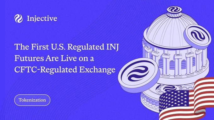An Injective promotional graphic on a purple background reads 'The First U.S. Regulated INJ Futures Are Live on a CFTC-Regulated Exchange' with a 'Tokenization' button, featuring an illustration of a domed government building, Injective coins, and an American flag.