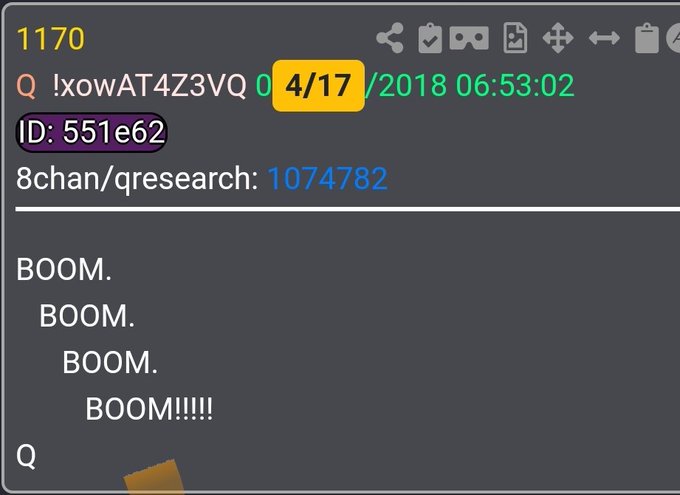 A screenshot from 8chan/qresearch shows a post with ID 551e62 dated 4/17/2018 06:53:02, containing the text 'BOOM. BOOM. BOOM. BOOM!!!!!' posted by user !xowAT4Z3VQ.
