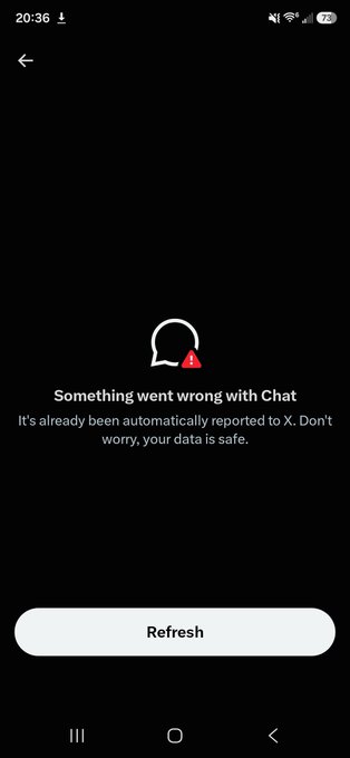 A mobile app screen displays an error message: 'Something went wrong with Chat. It's already been automatically reported to X. Don't worry, your data is safe,' with a 'Refresh' button below.