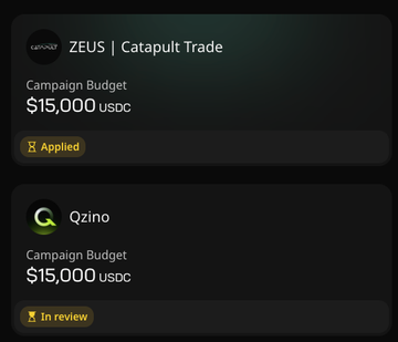 Dashboard showing two campaign budget entries: 'ZEUS | Catapult Trade' with a $15,000 USDC budget marked as 'Applied', and 'Qzino' with a $15,000 USDC budget marked as 'In review'.