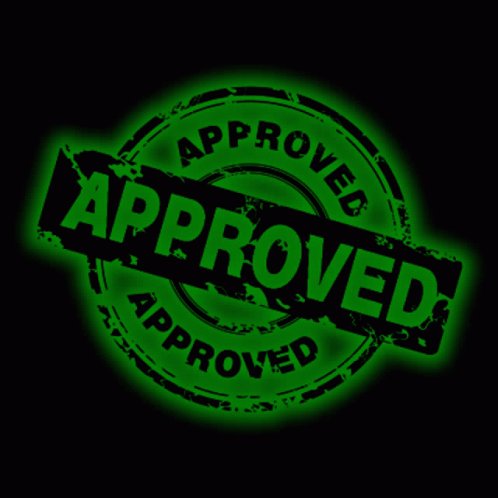 !!!Approved!!! is written in bold green letters against a black background, with a slightly faded and worn appearance.