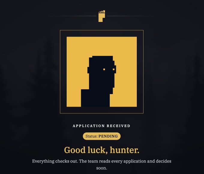 A confirmation screen with a yellow pixelated avatar reads "APPLICATION RECEIVED, Status: PENDING, Good luck, hunter." and notes that the team reads every application.