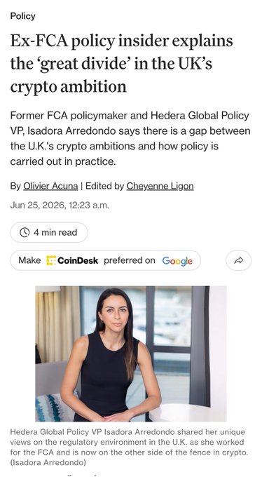 A news article featuring Hedera Global Policy VP Isadora Arredondo, with the headline "Ex-FCA policy insider explains the 'great divide' in the UK's crypto ambition," alongside a photo of her seated indoors in a black top. The image ties to the article by introducing the former FCA policymaker who now provides industry perspective on UK crypto regulation.