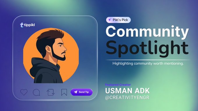 A 'Piki's Pick Community Spotlight' graphic featuring an illustrated avatar of a man, highlighting featured creator USMAN ADK with the handle @CREATIVITYENGR.