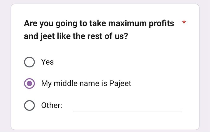 Google Form question asking "Are you going to take maximum profits and jeet like the rest of us?" with "My middle name is Pajeet" selected.