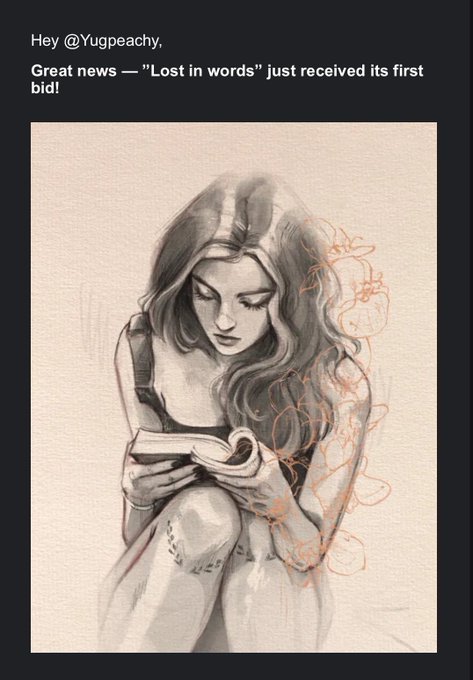 An email notification to @Yugpeachy announcing that the artwork 'Lost in words' just received its first bid, featuring a grayscale sketch of a woman reading a book with orange floral accents.