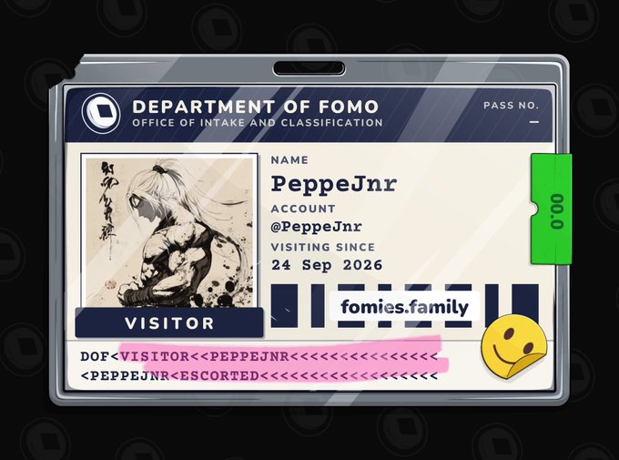 A digital 'Department of FOMO' visitor badge for an account named 'PeppeJnr' (@PeppeJnr), displaying a date of 24 Sep 2026 and the website 'fomies.family'.