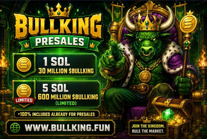 A vibrant promotional graphic for the "$BULLKING Presales" event features a green-skinned, crown-wearing bull king on a throne, advertising presale tiers including "1 SOL = 30 MILLION $BULLKING" and "5 SOL = 600 MILLION $BULLKING (LIMITED)" with a 100% bonus, directing viewers to "WWW.BULLKING.FUN" to "JOIN THE KINGDOM, RULE THE MARKET."