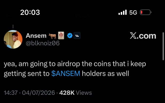 A screenshot of an X (Twitter) post from Ansem (@btknoiz06) reading: 'yea, am going to airdrop the coins that i keep getting sent to $ANSEM holders as well,' dated 04/07/2026 with 428K views.