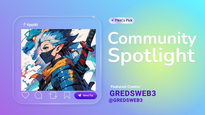 A promotional graphic titled 'Community Spotlight' featuring an anime-style ninja artwork, with text reading 'Featured Creator GREDSWEB3 @GREDSWEB3' and logos for 'tippkl' and 'Pikkl's Pick'.