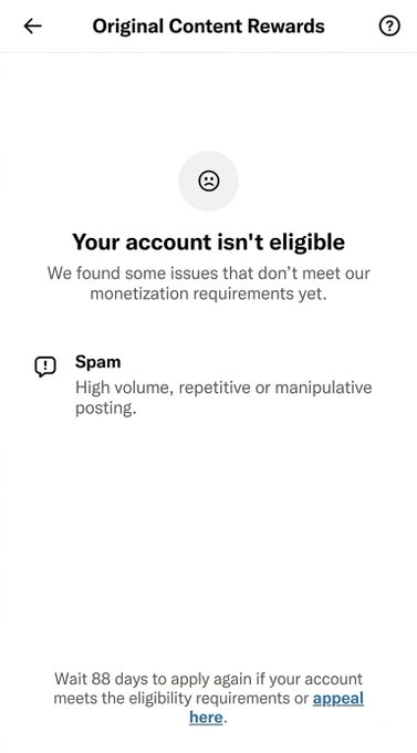 A mobile app screenshot titled 'Original Content Rewards' stating 'Your account isn't eligible' due to 'Spam' related to high volume posting, with an 88-day wait period.