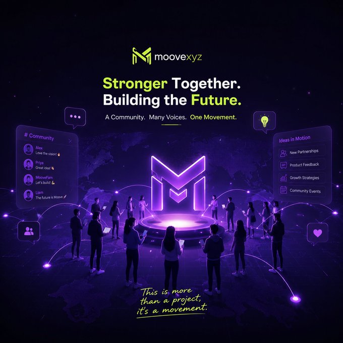 A vibrant purple-toned promotional graphic for @moovexyz featuring the tagline "Stronger Together. Building the Future." with a glowing "M" logo surrounded by a diverse group of people connected by network lines, alongside community chat panels (#Community with members Alex, Priya, MooveFam, Liam) and an "Ideas in Motion" list (New Partnerships, Product Feedback, Growth Strategies, Community Events), with the handwritten note "This is more than a project, it's a movement" reinforcing the post's call for community engagement.