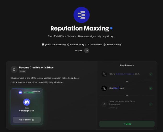 A webpage screenshot titled 'Reputation Maxxing' - the official Ethos Network x Base campaign on guild.xyz, showing completed requirements including following @ethos_network on X and learning about the Ethos Foundation.