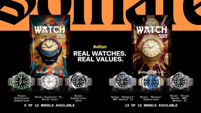 The image promotes Solflare's "WATCH" trading card packs ($250 and $500 tiers), featuring an orange background with the bold text "REAL WATCHES. REAL VALUES." and showcasing six Rolex models including the "Starbucks" Submariner, Explorer II White Dial, Submariner Date, "Batsgirl" GMT-Master II, "Bluesy" Submariner, and "Bruce Wayne" GMT-Master II. The caption notes "5 OF 12 MODELS AVAILABLE" and "12 OF 12 MODELS AVAILABLE," aligning with the post announcing that all 12 Rolex models from the prize pool are obtainable through @watchdotfun packs.
