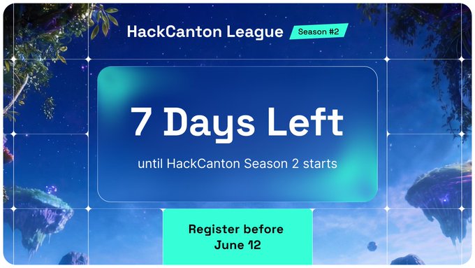The image features a poster for HackCanton League Season 2, which has a blue background with white text that reads "7 days left until #HackCantonSeason 2 starts If you’re waiting for the right moment to build on @CantonNetwork, this is probably it. 5 weeks. Online. Business-first. Mentors. Workshops. Grand Final." The poster also includes a registration button and a date of when the event will take place.