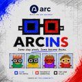 A promotional graphic for 'ARCINS' with the tagline 'Same play stack, Same Income Deals' features four pixel-art character icons and the 'arc' blockchain logo.