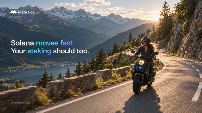 An advertisement for Meta Pool with the tagline "Solana moves fast. Your staking should too," depicting a woman riding a motorcycle along a scenic mountain road with snow-capped peaks and a lake in the background.
