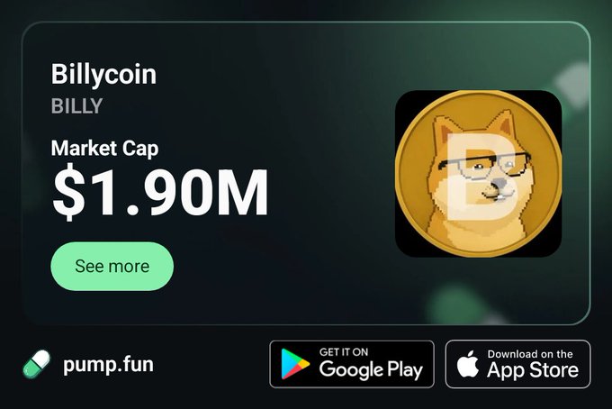 A promotional graphic for Billycoin (BILLY) on pump.fun displays a market cap of $1.90M, featuring a Shiba Inu dog logo with glasses, alongside Google Play and App Store download buttons.
