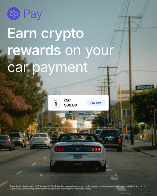 The image shows a MeghX Pay advertisement featuring a white convertible Ford Mustang on a city street, with a payment overlay reading "SEP 1 Car 500.00 Pay now" and the headline "Earn crypto rewards on your car payment." This visually demonstrates the post's point about MeghPrimePay's real-world utility—turning routine car payments into $MPP crypto rewards rather than chasing speculative use cases.