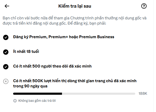 A Vietnamese-language Twitter/X requirements screen titled "Kiểm tra lại sau" for the original content reward program, showing progress (188K) toward 500K homepage impressions.