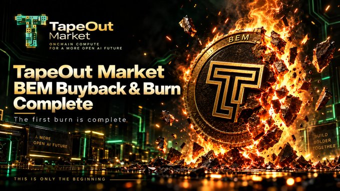 A promotional graphic announcing that the TapeOut Market BEM Buyback & Burn is complete, featuring a golden 'BEM' token shattering with fire and text reading 'Onchain Compute for a more open AI future.'
